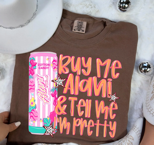 Buy me and Alani and tell me i'm pretty Shirt