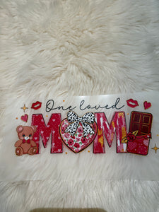 One Loved Mom