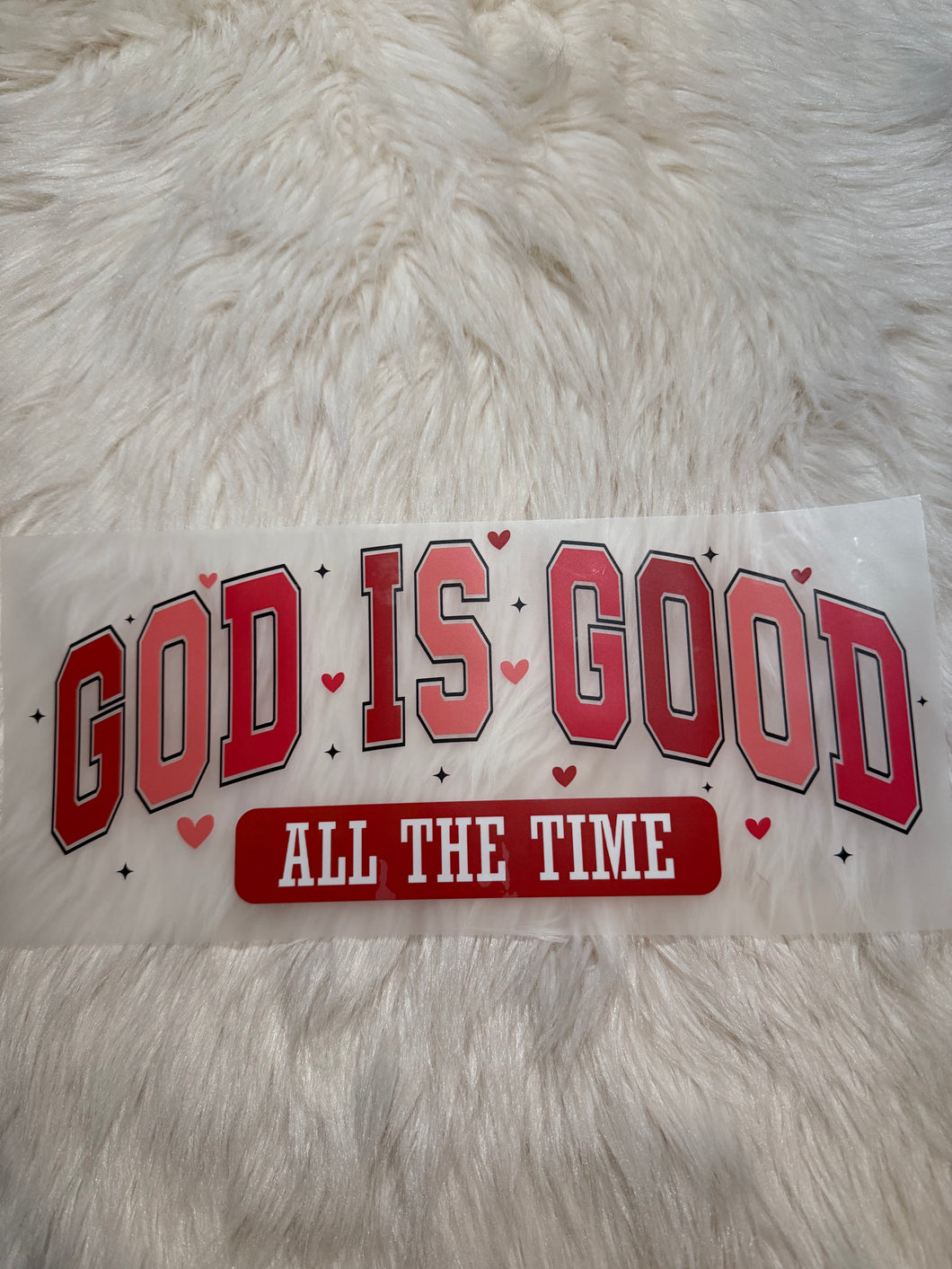 God Is Good All The Time
