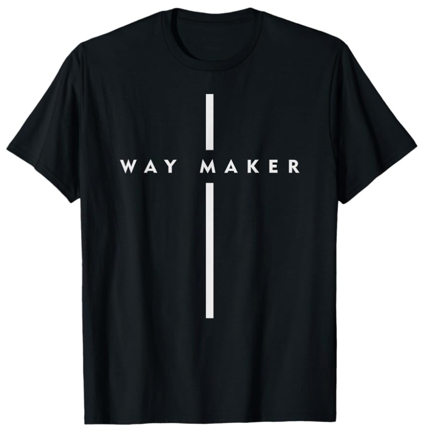 WayMaker Shirt